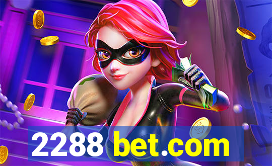 2288 bet.com